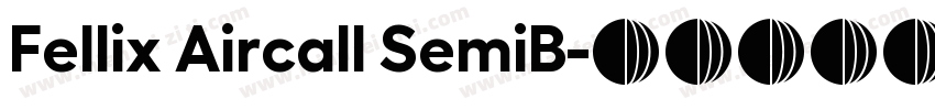 Fellix Aircall SemiB字体转换